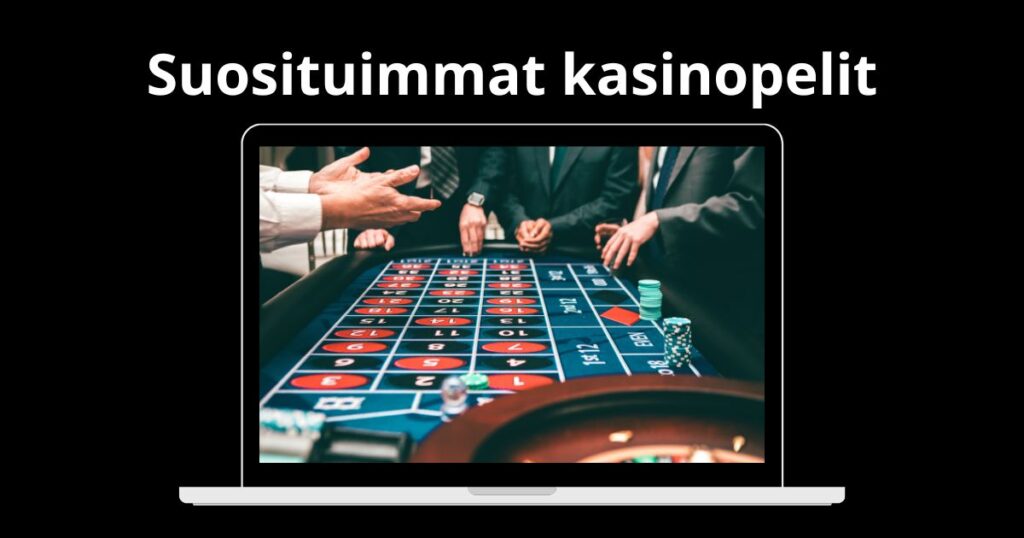 slotit ja ruletti on suosittuja pelejä