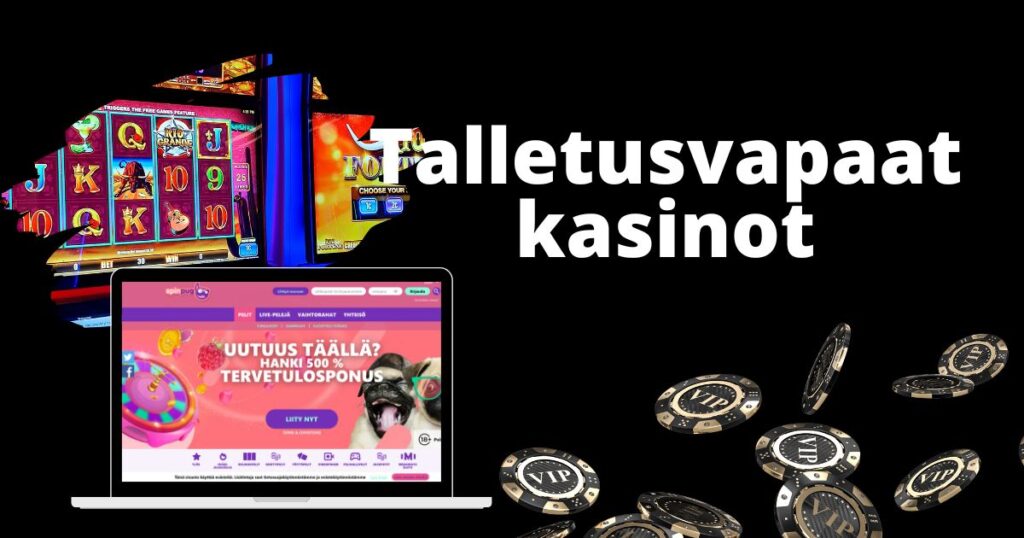 kasino josta saa rahaa ilman talletusta on talletusvapaa kasino